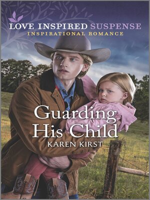 cover image of Guarding His Child
